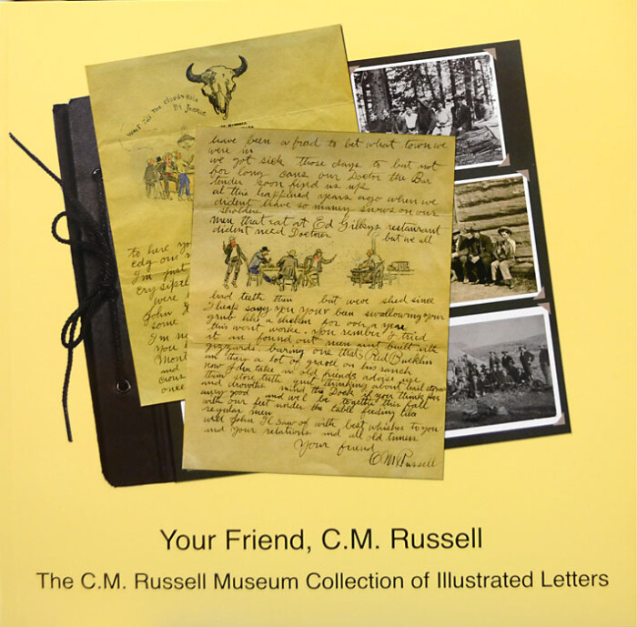 Your Friend, C.M. Russell - Illustrated Letters