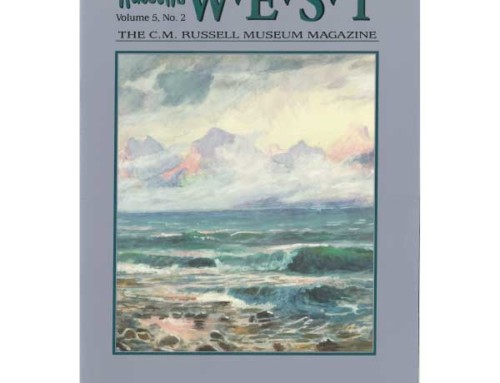 Remembering Russell’s West: Montana’s Last Best Chance