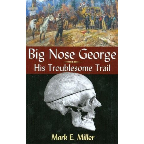 big-nose-george-his-troublesome-trail-c-m-russell-museum