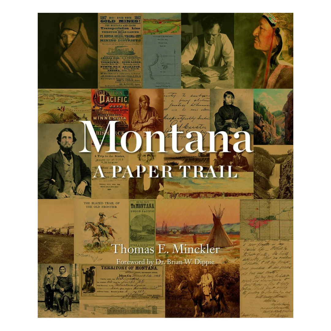 Montana: A Paper Trail